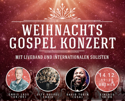 Christmas Gospel Night Bremen 2024 - Weihnachts Gospel Konzert Bremen